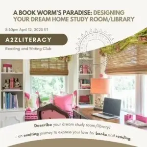 Read more about the article #23 – Reading and Writing Club Meeting: Designing Your Dream Home Study Room/Library
