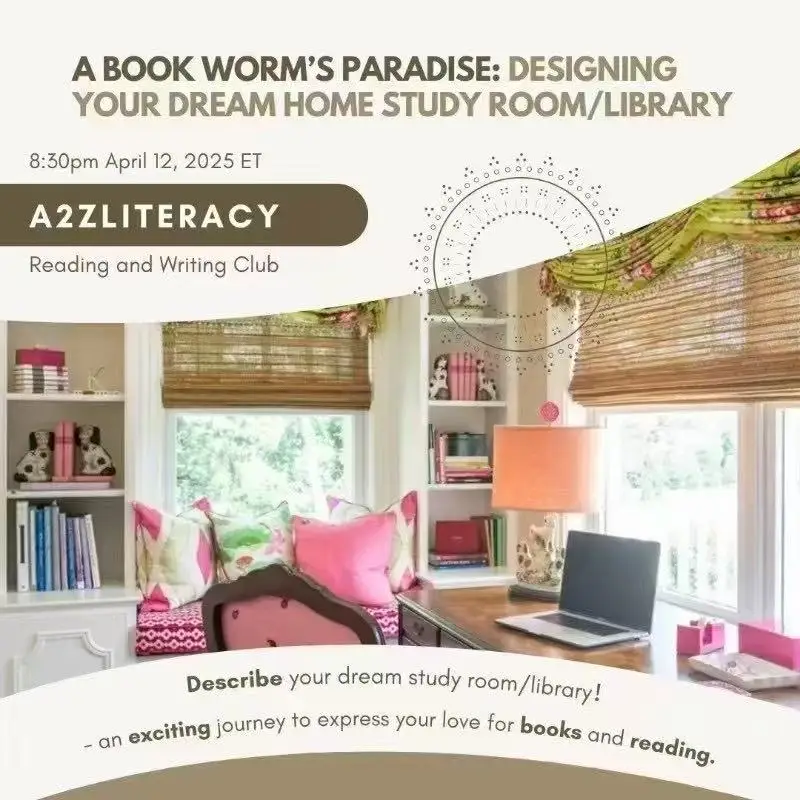 Read more about the article #23 – Reading and Writing Club Meeting: Designing Your Dream Home Study Room/Library