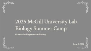 Read more about the article 2025 McGill University Lab Biology Summer Camp
