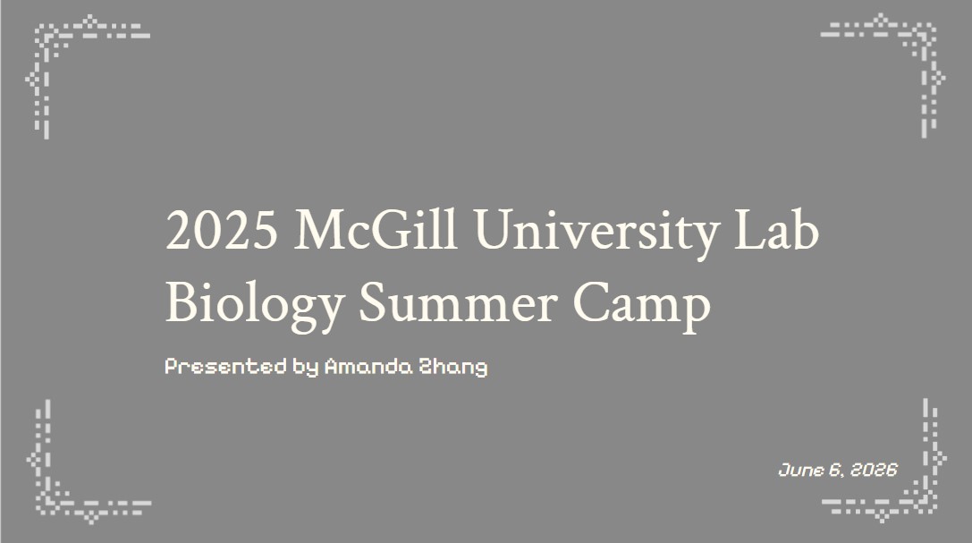 Read more about the article 2025 McGill University Lab Biology Summer Camp